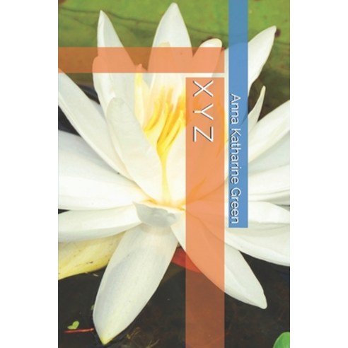 X Y Z Paperback, Independently Published, English, 9798575840398