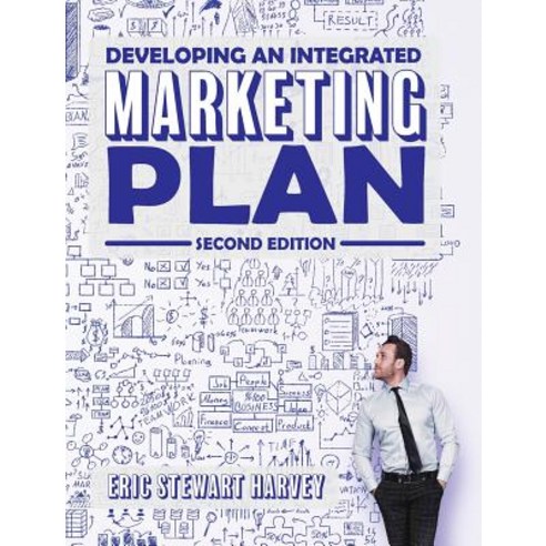 Developing an Integrated Marketing Plan Hardcover, Cognella Academic Publishing, English, 9781516575114