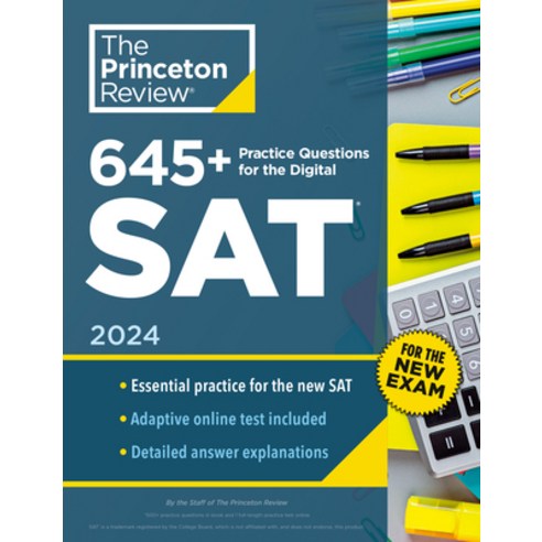 (영문도서) 645+ Practice Questions for the Digital Sat 2024: Book + Online Practice Paperback, Princeton Review, English, 9780593516720