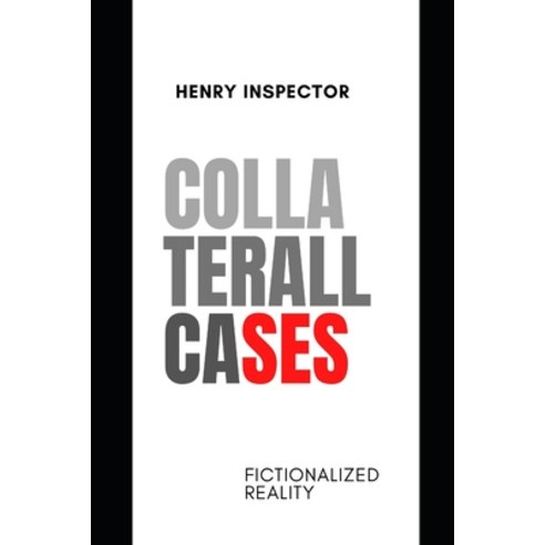 (영문도서) Collateral Cases Paperback, Independently Published, English, 9798398820218
