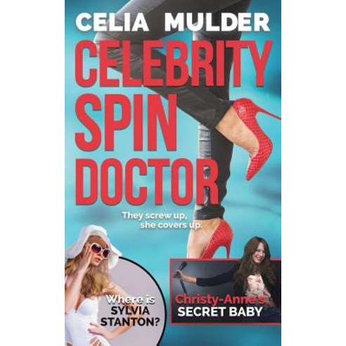 (영문도서) Celebrity Spin Doctor Paperback, Inkspell Publishing, LLC, English, 9781945910913