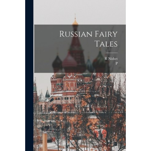 (영문도서) Russian Fairy Tales Paperback, Legare Street Press, English, 9781019200087