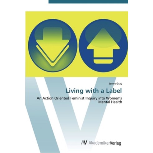 Living with a Label Paperback, AV Akademikerverlag, English, 9783639452112
