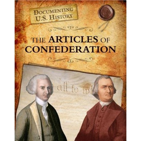 The Articles of Confederation Library Binding, Heinemann Educational Books