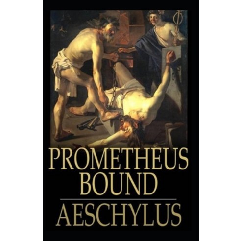 (영문도서) Prometheus Bound; Illustrated Paperback, Independently Published, English, 9798516485688