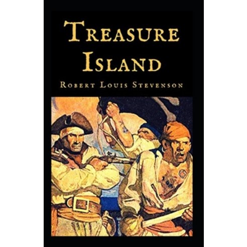 (영문도서) Treasure Island Annotated Paperback, Independently Published, English, 9798517851826