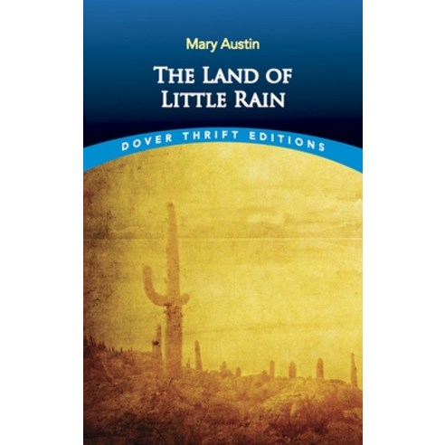 (영문도서) The Land of Little Rain Paperback, Dover Publications, English, 9780486290379