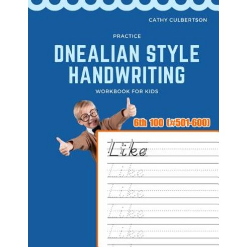 (영문도서) Practice Dnealian Style Handwriting Workbook for Kids: Tracing and review 6th 100 Fry Sight W... Paperback, Independently Published, English, 9781098581992