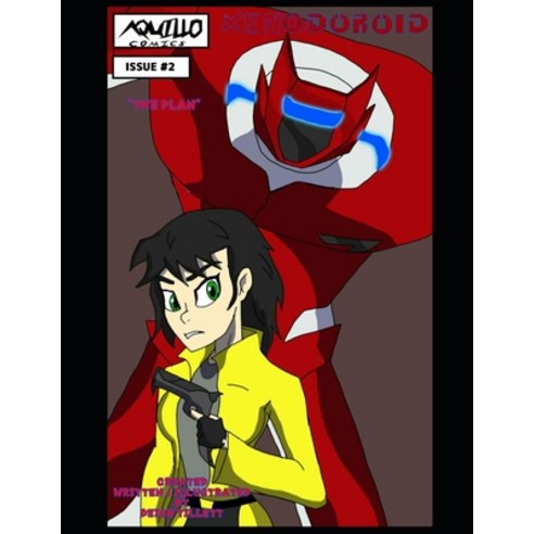 (영문도서) Aquillo Comics: XENODOROID: Issue #2 Paperback, Independently Published, English, 9798372015517