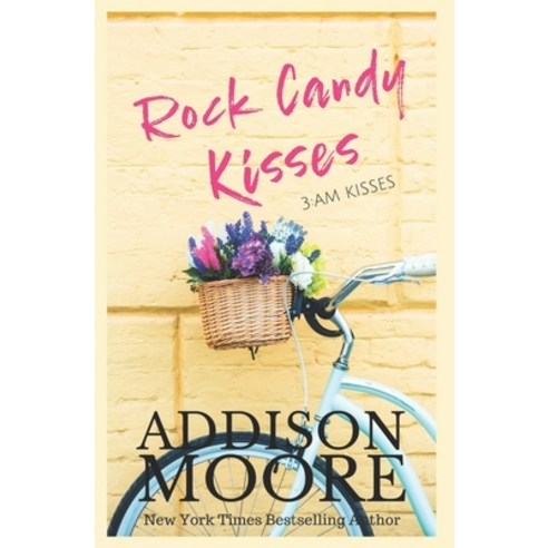 Rock Candy Kisses Paperback, Independently Published, English, 9781099399756