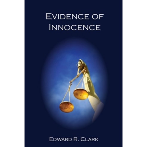 (영문도서) Evidence of Innocence Paperback, Cadmus Publishing, English, 9781637511022