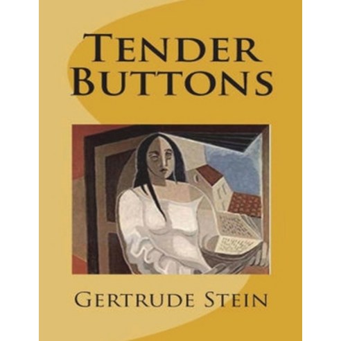 Tender Buttons (Annotated) Paperback, Independently Published, English, 9798747041905