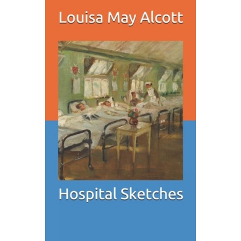 Hospital Sketches Paperback, Independently Published, English, 9798709044470