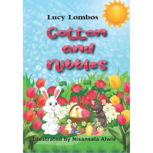(영문도서) Cotton and Nibbles Paperback, Lombosco Publications, English, 9781990296024