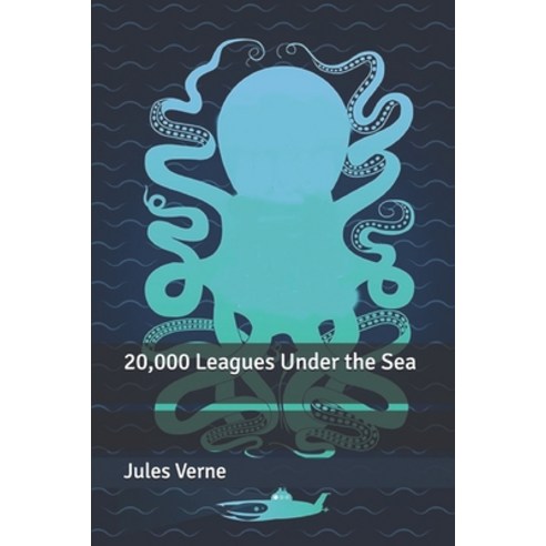 (영문도서) 20 000 Leagues Under the Sea Paperback, Independently Published, English, 9798609126580