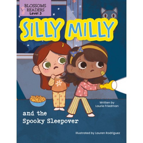 (영문도서) Silly Milly and the Spooky Sleepover Library Binding, Blossoms Beginning Readers, English, 9781427152701