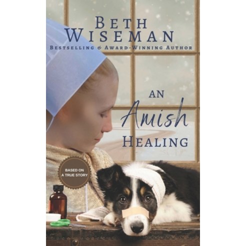 (영문도서) An Amish Healing (A Romance): Includes Amish Recipes and Reading Group Guide Paperback, Independently Published, English, 9798321139752