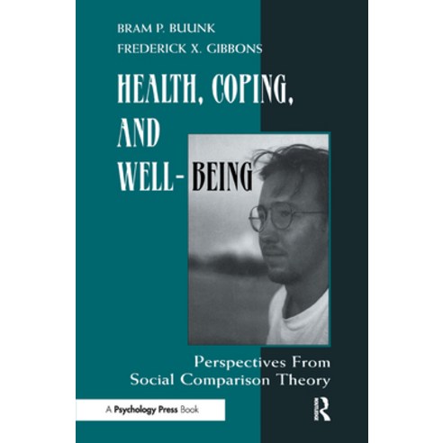 (영문도서) Health Coping and Well-Being: Perspectives from Social Comparison Theory Hardcover, Psychology Press, English, 9780805818581