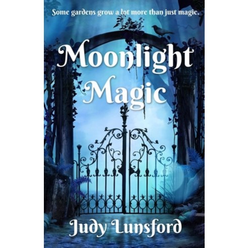 Moonlight Magic Paperback, Independently Published, English, 9798592758942