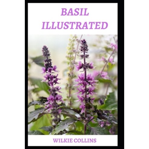 Basil Illustrated Paperback, Independently Published, English, 9798709258488