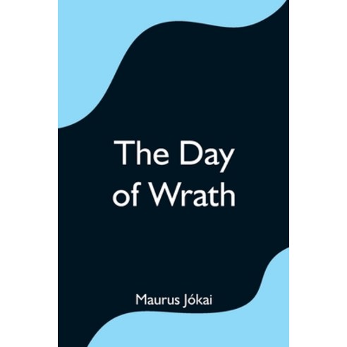 (영문도서) The Day of Wrath Paperback, Alpha Edition, English, 9789354591440