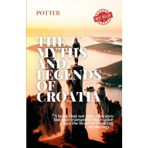 (영문도서) The Myths and Legends of Croatia Paperback, Lulu.com, English, 9781446772867
