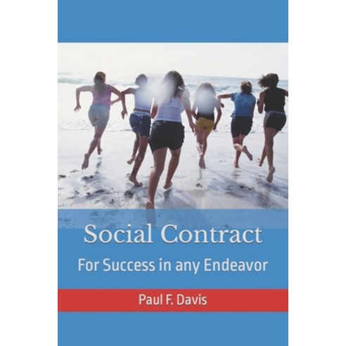 (영문도서) Social Contract: For Success in any Endeavor Paperback, Independently Published, English, 9798394409233