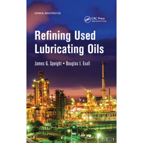 (영문도서) Refining Used Lubricating Oils Paperback, CRC Press, English, 9781032235967