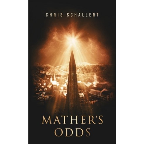 (영문도서) Mather''s Odds Hardcover, Author Academy Elite, English, 9781640856578