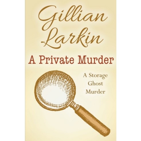A Private Murder Paperback, Gillian Larkin, English, 9781393700203