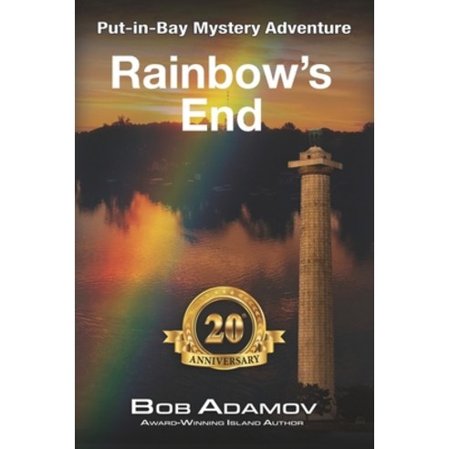 (영문도서) Rainbow''s End: 20th Anniversary Edition Paperback, Packard Island Publishing, English, 9798985359329