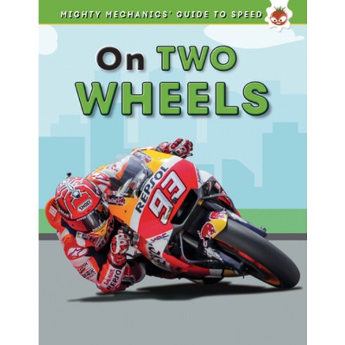 On Two Wheels Library Binding, Hungry Tomato, English, 9781913440633