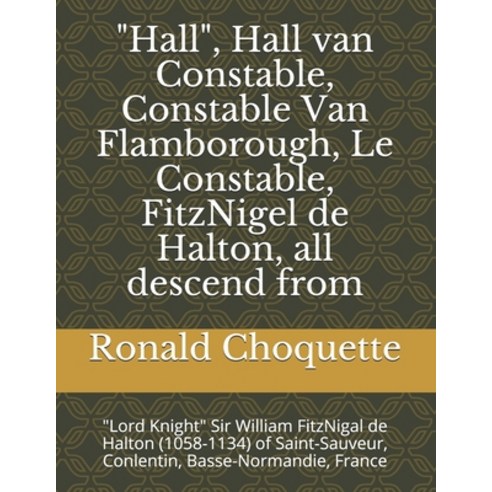 (영문도서) "Hall" Hall van Constable Constable Van Flamborough Le Constable FitzNigel de Halton all... Paperback, Independently Published, English, 9798540784368