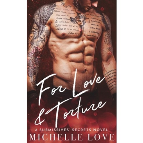 For Love & Torture: Billionaire Romance Hardcover, Blessings for All, LLC, English, 9781648088377