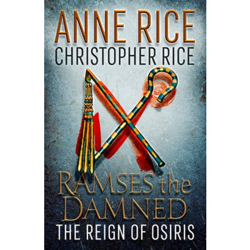 (영문도서) Ramses the Damned: The Reign of Osiris Paperback, Anchor Books, English, 9781101970331
