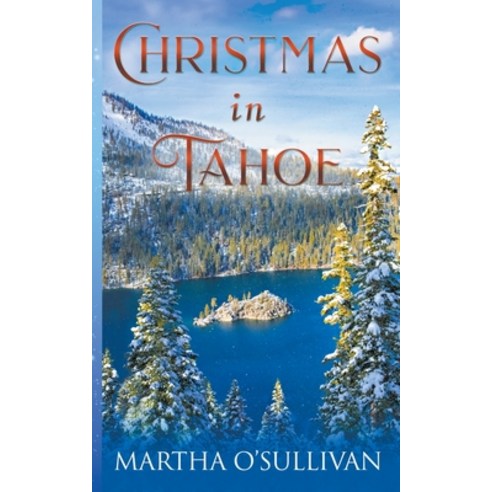 (영문도서) Christmas in Tahoe Paperback, Martha O''Sullivan, English ...