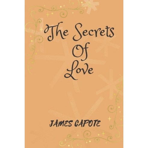 The Secrets of Love Paperback, Independently Published, English, 9798742799214