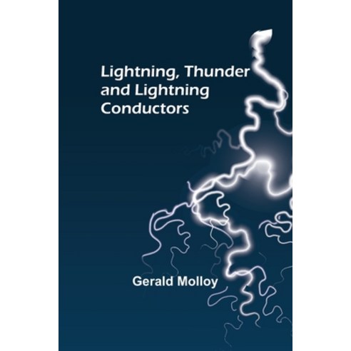 (영문도서) Lightning Thunder and Lightning Conductors Paperback, Alpha Edition, English, 9789356892088