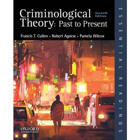 (영문도서) Criminological Theory: Past to Present Paperback, Oxford University Press, USA, English, 9780197619315