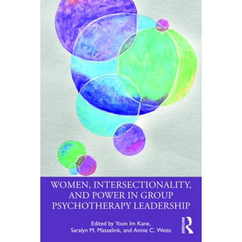 Women Intersectionality and Power in Group Psychotherapy Leadership Paperback, Routledge, English, 9780367471644