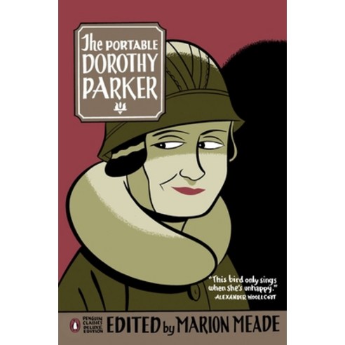 (영문도서) The Portable Dorothy Parker: (Penguin Classics Deluxe Edition) Paperback, Penguin Group, English, 9780143039532