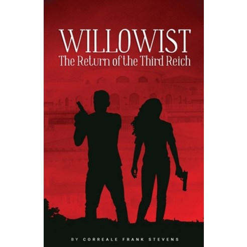 (영문도서) Willowist The Return of the Third Reich: The Return of the Third Reich Paperback, Willowist Publishing LLC, English, 9798985319200