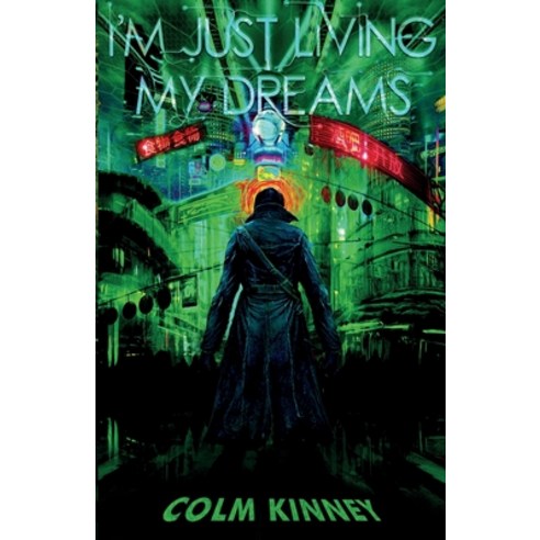 I''m Just Living My Dreams Paperback, Vanguard Press, English, 9781784659691