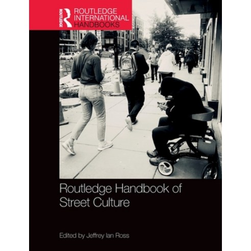 (영문도서) Routledge Handbook of Street Culture Paperback, English, 9780367559533
