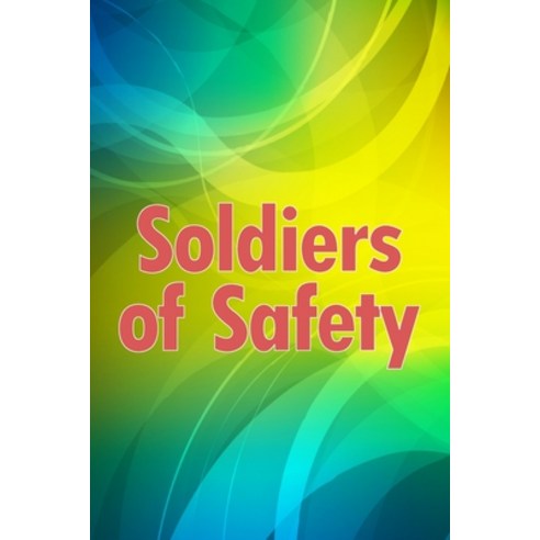 (영문도서) Soldiers of Safety: A Forced Proximity Former Military Hero Rockstar Romantic Suspense Paperback, Flori Martin, English, 9783986086381