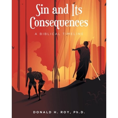 (영문도서) Sin and Its Consequences: A Biblical Timeline Paperback, Fulton Books, English, 9781639859245