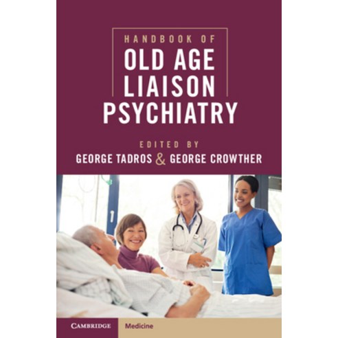 (영문도서) Handbook of Old Age Liaison Psychiatry Paperback, Cambridge University Press, English, 9781108408516