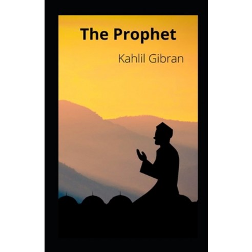 The Prophet illustrated Paperback, Independently Published, English, 9798697604915