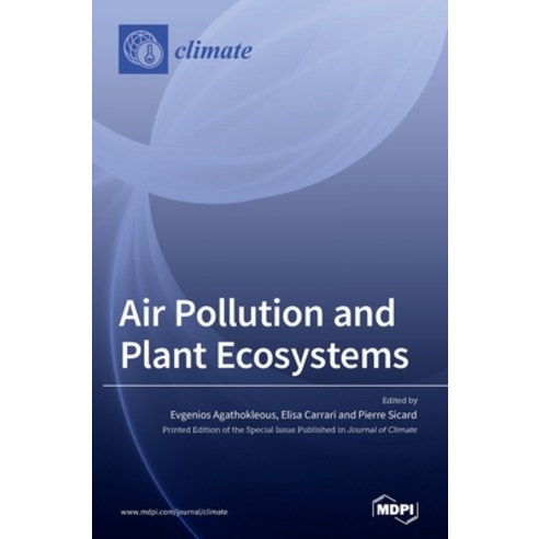Air Pollution and Plant Ecosystems Hardcover, Mdpi AG, English, 9783039432844