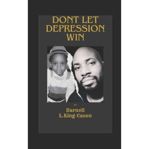 (영문도서) Don''t Let Depression win Paperback, Independently Published, English, 9798877532809